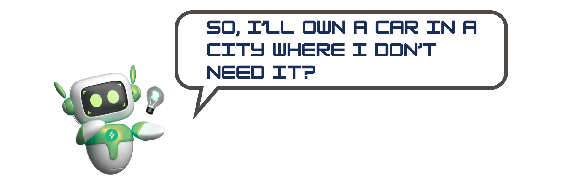 So, I'll Own a Car in a City Where I Don't Need It?