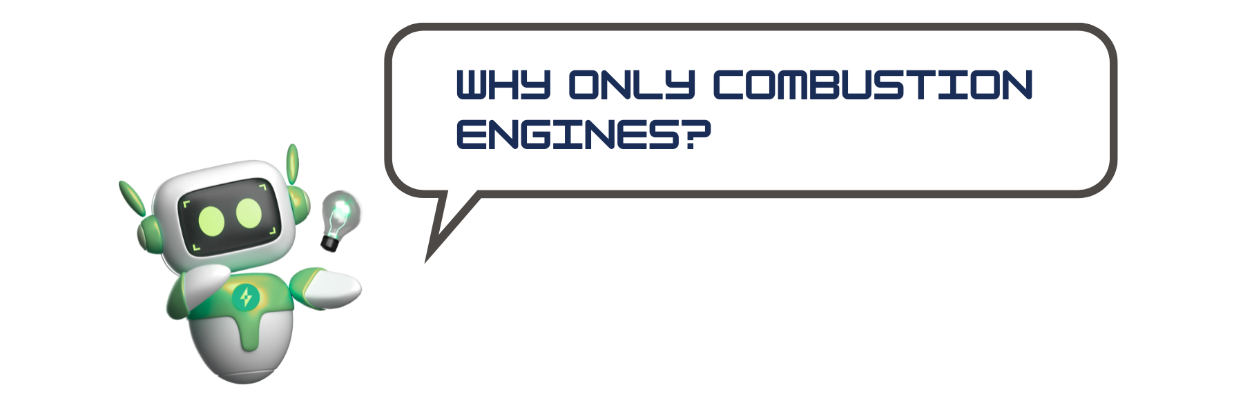Why Only Combustion Engines?